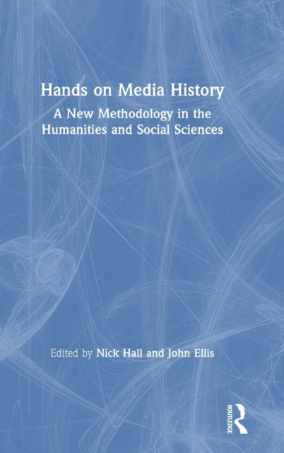 Book cover of: Hands on Media History. By: John Ellis