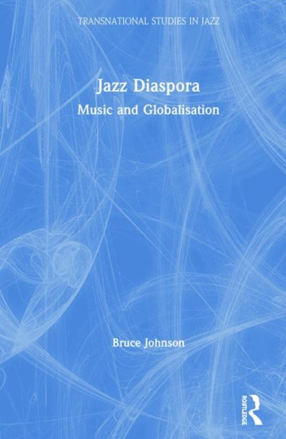 Book cover of: Jazz Diaspora. By: Johnson, Bruce