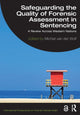 Book cover of: Safeguarding the Quality of Forensic Assessment in Sentencing. By: Michiel van der Wolf