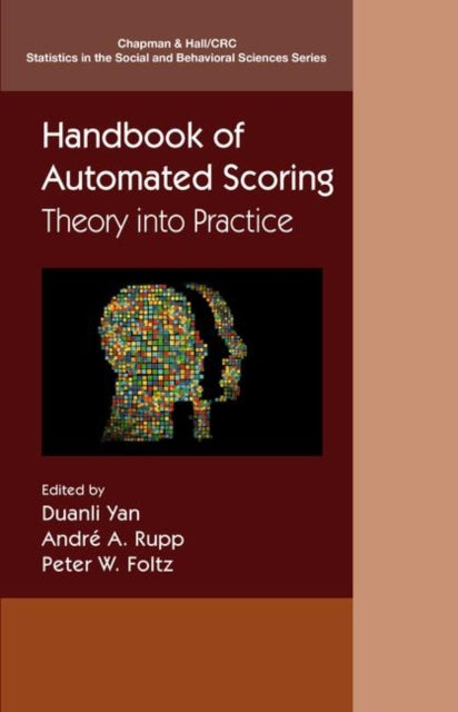 Book cover of: Handbook of Automated Scoring. By: Duanli Yan