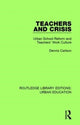 Book cover of: Teachers and Crisis