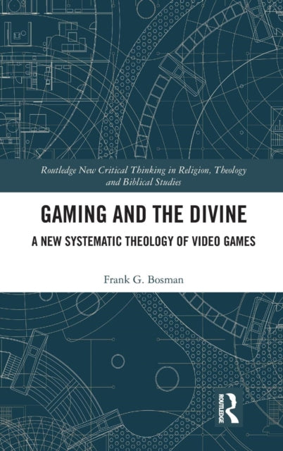Book cover of: Gaming and the Divine. By: Frank G. Bosman