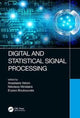 Book cover of: Digital and Statistical Signal Processing. By: Anastasia Veloni