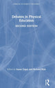 Book cover of: Debates in Physical Education. By: Susan Capel