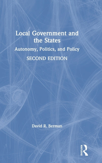Book cover of: Local Government and the States. By: David Berman