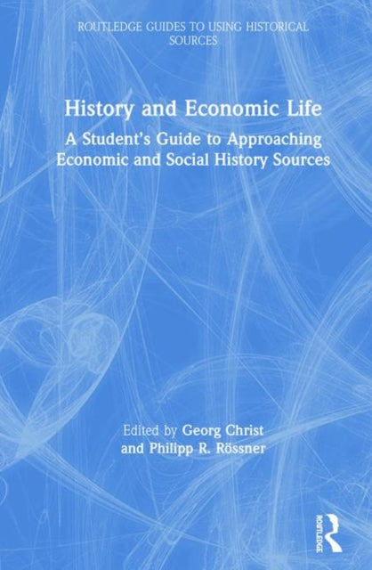 Book cover of: History and Economic Life. By: Georg Christ