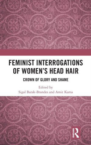 Feminist Interrogations of Women's Head Hair
