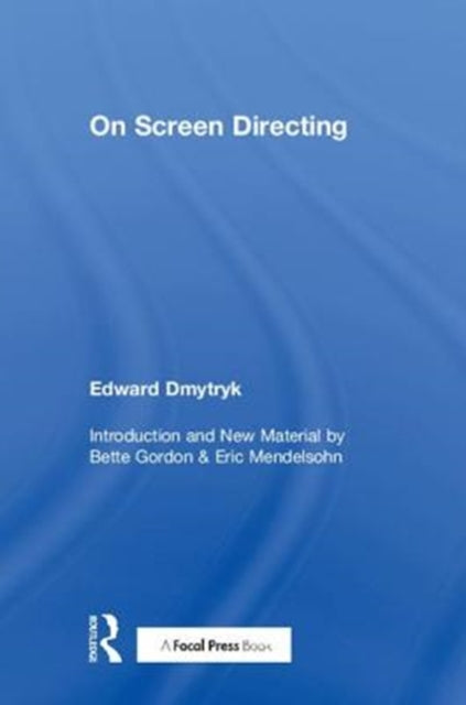 Book cover of: On Screen Directing. By: Edward Dmytryk
