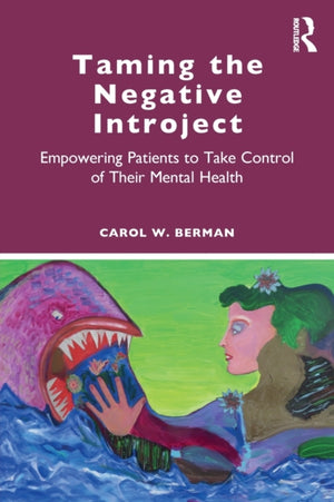 Taming the Negative Introject