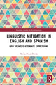 Book cover of: Linguistic Mitigation in English and Spanish. By: Nydia Flores