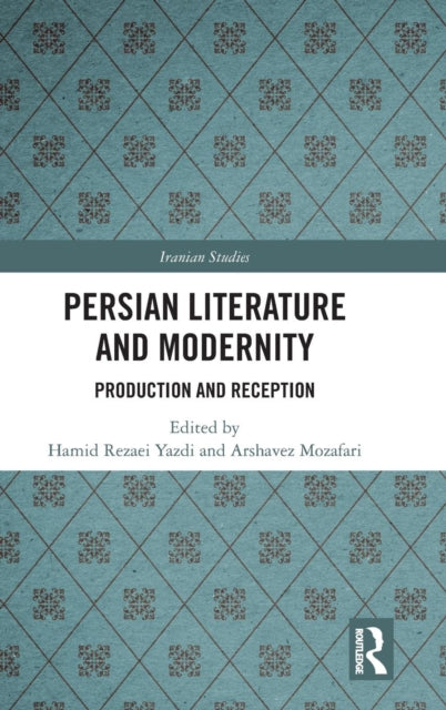 Book cover of: Persian Literature and Modernity