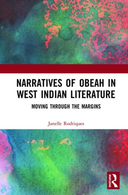 Book cover of: Narratives of Obeah in West Indian Literature. By: Janelle Rodriques