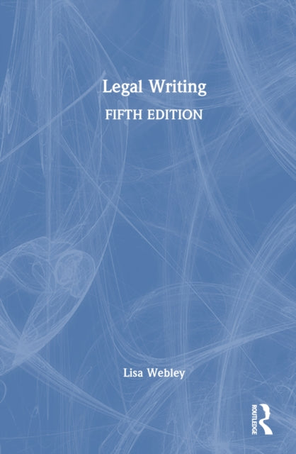 Book cover of: Legal Writing. By: Lisa Webley