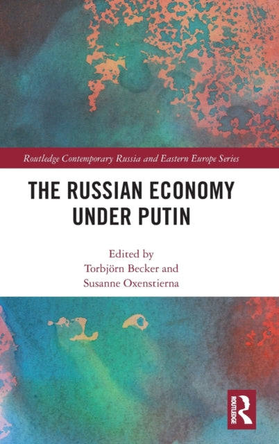 Book cover of: Russian Economy under Putin. By: Torbjö Becker