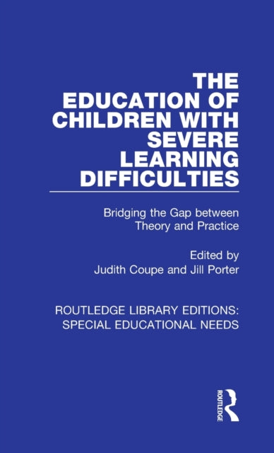 Book cover of: Education of Children with Severe Learning Difficulties. By: Judith Coupe