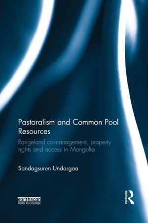 Pastoralism and Common Pool Resources