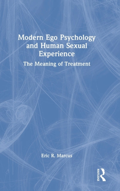 Modern Ego Psychology and Human Sexual Experience