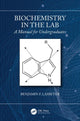 Book cover of: Biochemistry in the Lab. By: Benjamin F. Lasseter