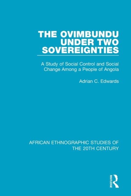 Book cover of: Ovimbundu Under Two Sovereignties. By: Adrian C. Edwards