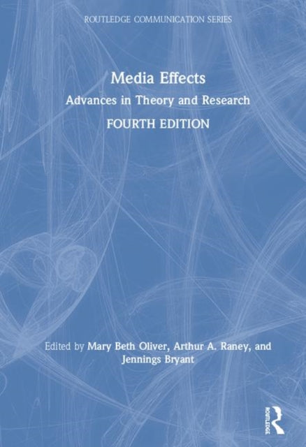 Book cover of: Media Effects. By: Mary Beth Oliver
