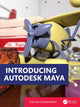 Book cover of: Introducing Autodesk Maya
