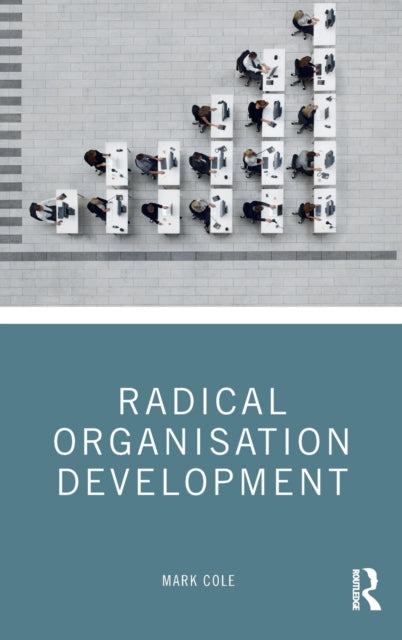 Radical Organisation Development