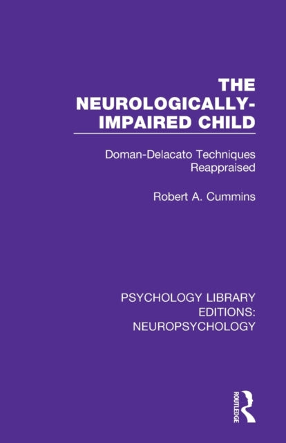 Book cover of: Neurologically-Impaired Child. By: Cummins, Robert A.