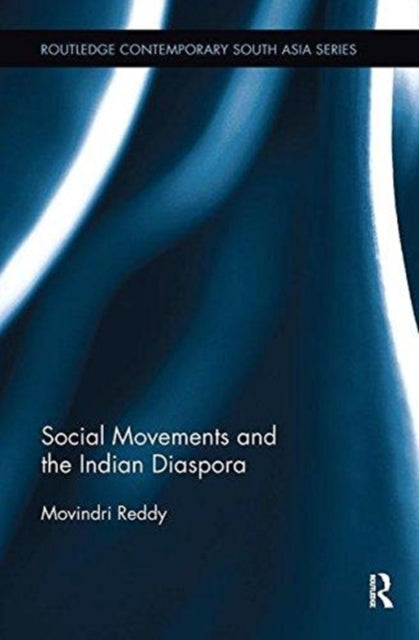 Book cover of: Social Movements and the Indian Diaspora. By: Movindri Reddy