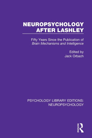 Neuropsychology After Lashley