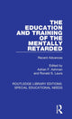 Book cover of: Education and Training of the Mentally Retarded. By: Adrian F. Ashman
