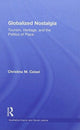 Book cover of: Globalized Nostalgia. By: Christina M. Ceisel