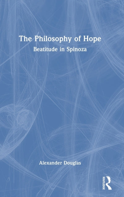 Book cover of: Philosophy of Hope. By: Alexander Douglas