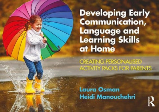 Book cover of: Developing Early Communication, Language and Learning Skills at Home. By: Laura Osman