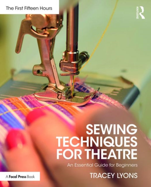 Book cover of: Sewing Techniques for Theatre. By: Tracey Lyons