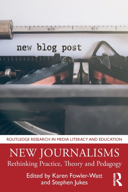 Book cover of: New Journalisms. By: Karen Fowler-Watt