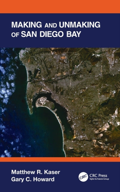 Making and Unmaking of San Diego Bay