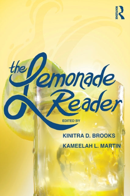 Book cover of: Lemonade Reader. By: Kinitra D. Brooks