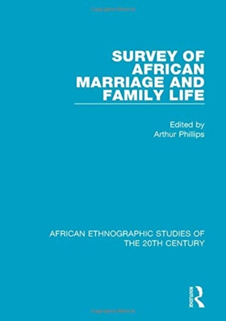 Book cover of: Survey of African Marriage and Family Life. By: Arthur Phillips