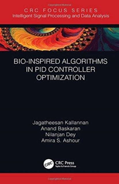 Book cover of: Bio-Inspired Algorithms in PID Controller Optimization. By: Jagatheesan Kallannan