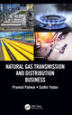 Book cover of: Natural Gas Transmission and Distribution Business. By: Pramod Paliwal