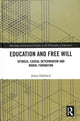Book cover of: Education and Free Will. By: Johan Dahlbeck