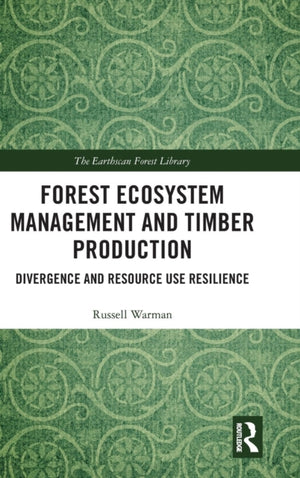 Forest Ecosystem Management and Timber Production