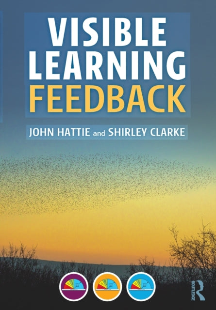 Book cover of: Visible Learning: Feedback. By: John Hattie
