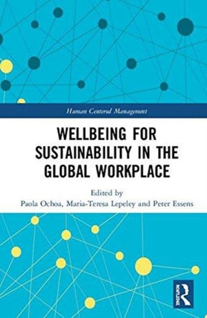 Wellbeing for Sustainability in the Global Workplace