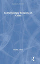 Book cover of: Contemporary Religions in China. By: Shawn Arthur