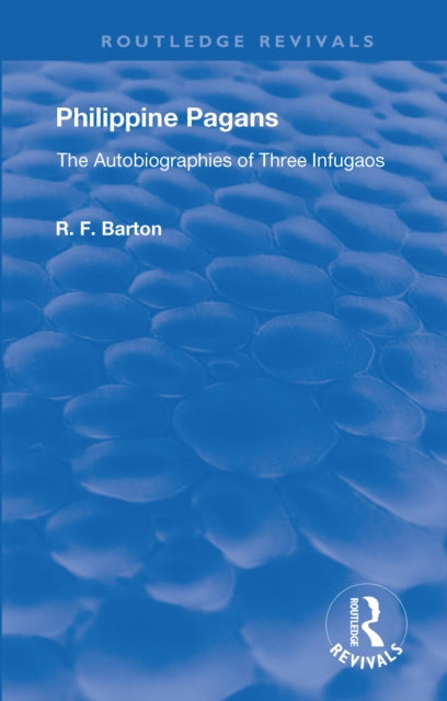 Book cover of: Philippine Pagans (1938). By: R. F. Barton