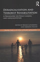 Book cover of: Deradicalisation and Terrorist Rehabilitation. By: Rohan Gunaratna