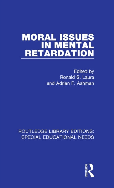 Book cover of: Moral Issues in Mental Retardation. By: Ronald S. Laura