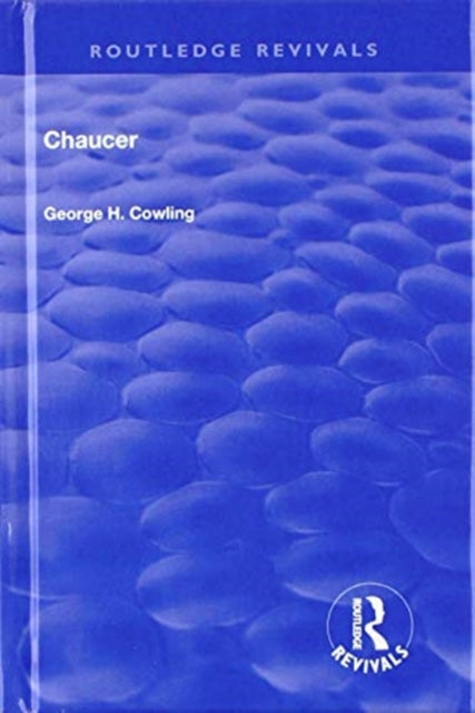 Book cover of: Chaucer. By: George H. Cowling