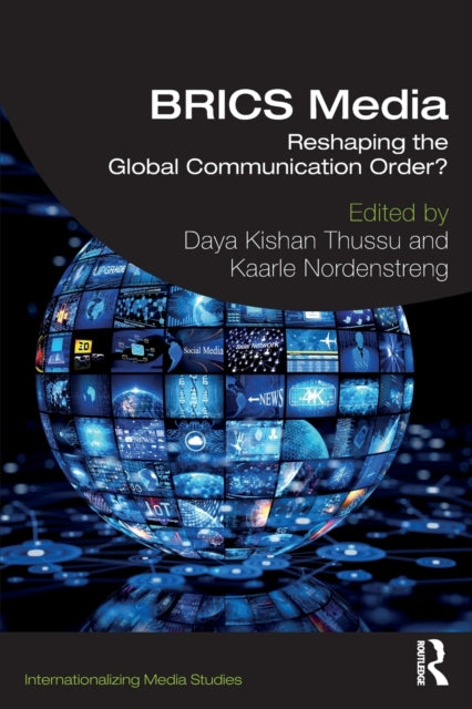 Book cover of: BRICS Media. By: Daya Kishan Thussu